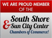 We are proud members of the South Shore and Sun City Center Chambers of Commerce!