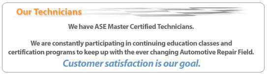 Our Technicians: We have ASE certified technicians. We are constantly participating in continuing education classes and certification programs to keep up with the ever-changing automotive repair field.